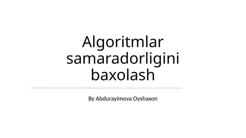 Algoritmlar samaradorligini baxolash