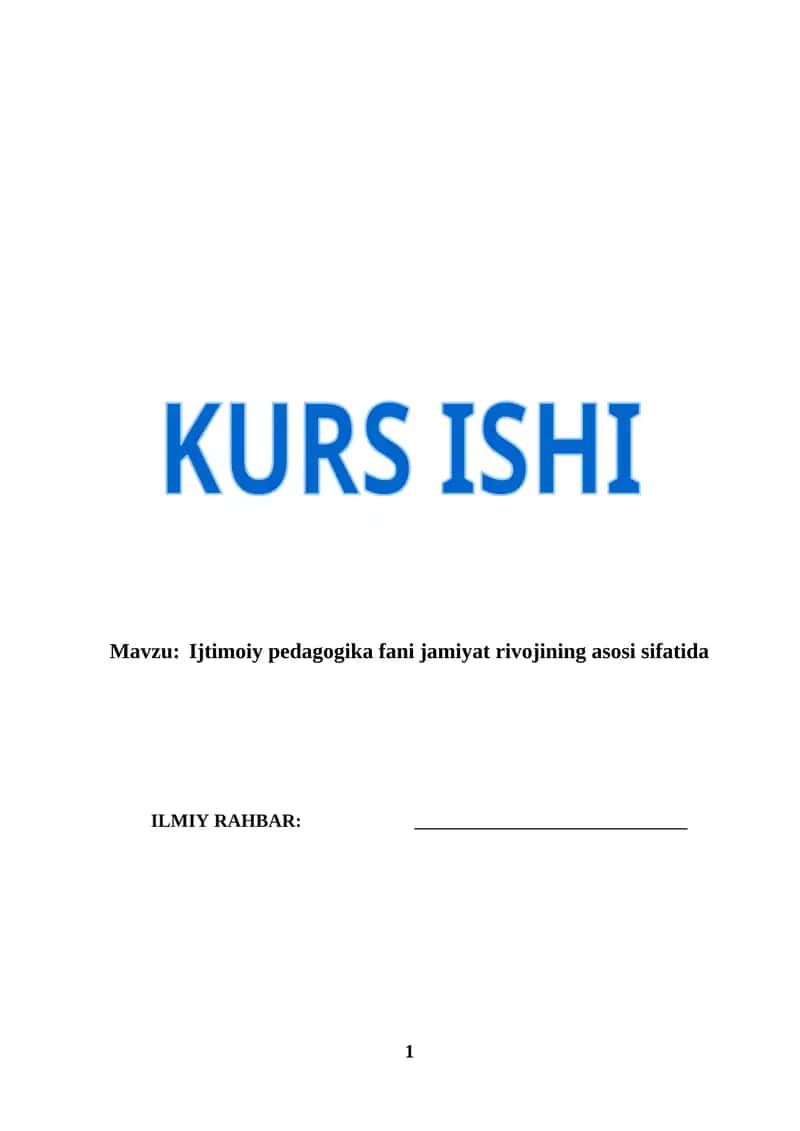 Ijtimoiy pedagogika fani jamiyat rivojining asosi sifatida (KURS ISHI)