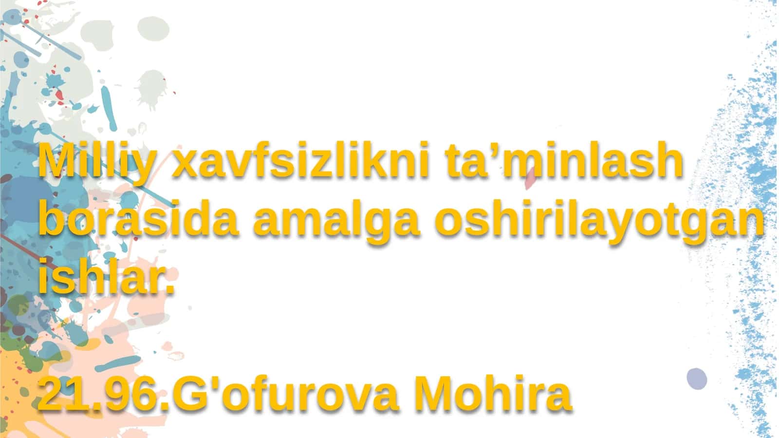 Milliy xavfsizlikni ta'minlash borasida amalga oshirilayotgan ishlar