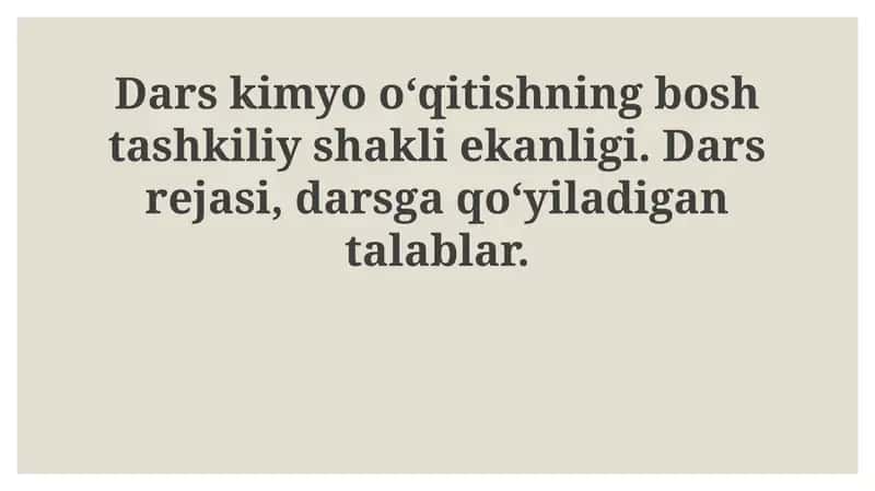 Kimyo ta'limida darsning ahamiyati