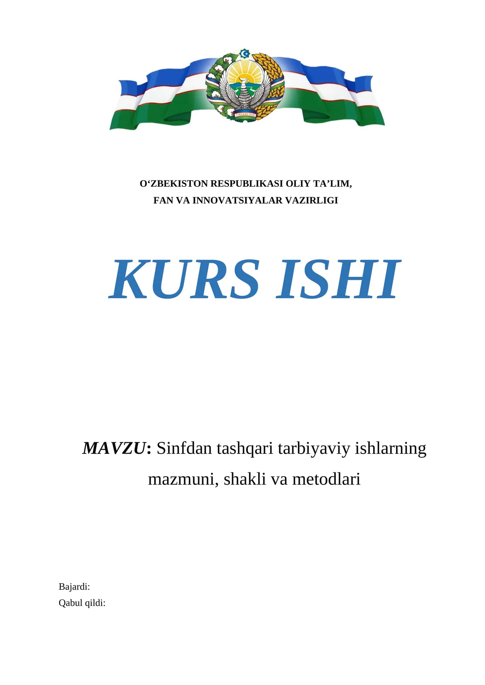 Sinfdan tashqari tarbiyaviy ishlarning mazmuni, shakli va metodlari