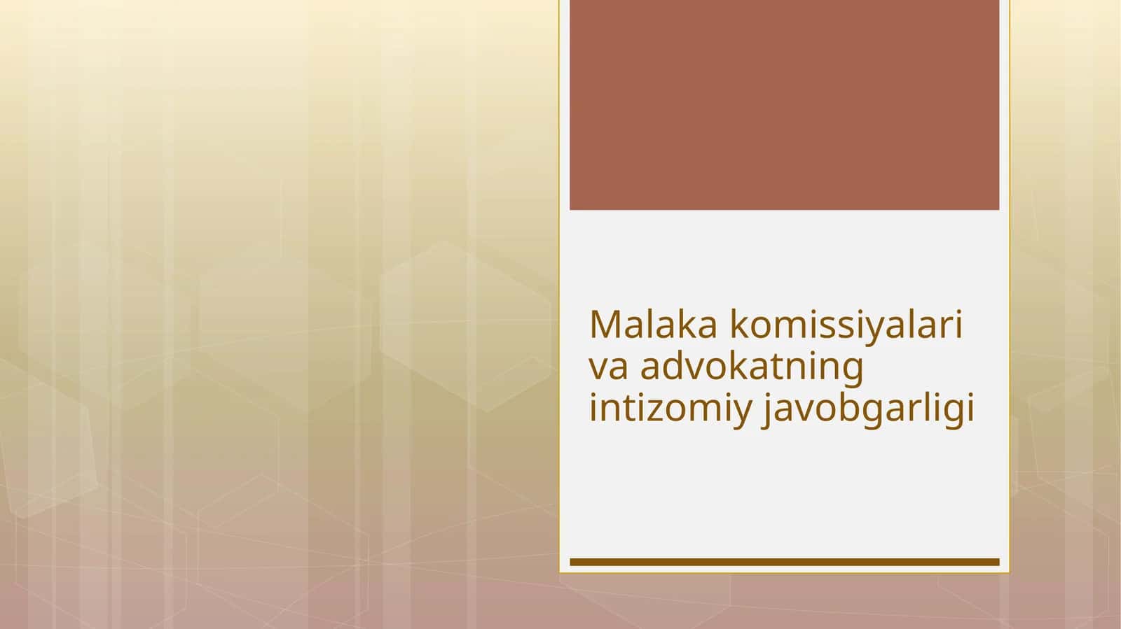 Malaka komissiyalari va advokatning intizomiy javobgarligi