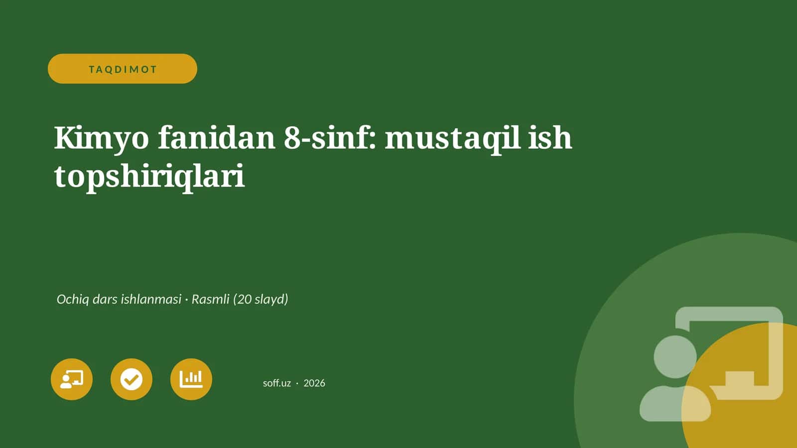 Kimyo fanidan 8-sinf: mustaqil ish topshiriqlari