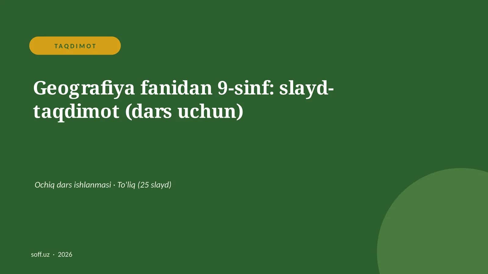Geografiya fanidan 9-sinf: slayd-taqdimot (dars uchun)