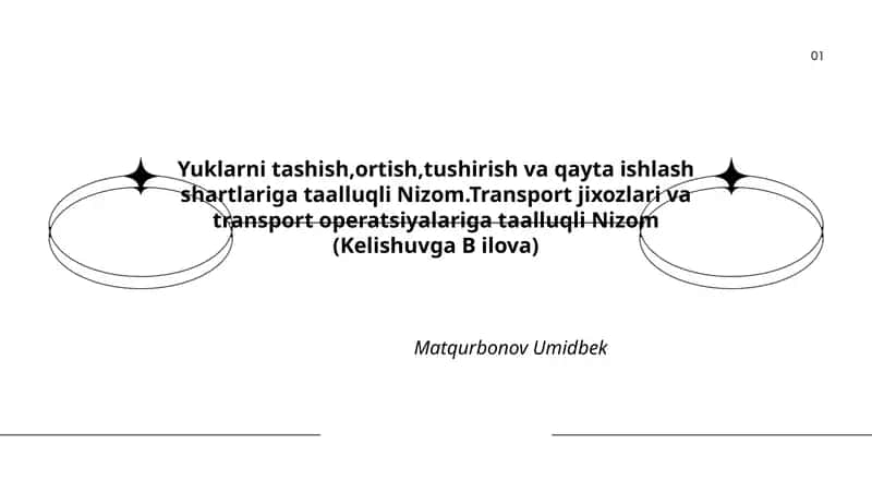 Yuklarni tashish, ortish, tushirish va qayta ishlash shartlariga taalluqli Nizom.Transport jixozlari va transport operatsiyalariga taalluqli Nizom (Kelishuvga B ilova)