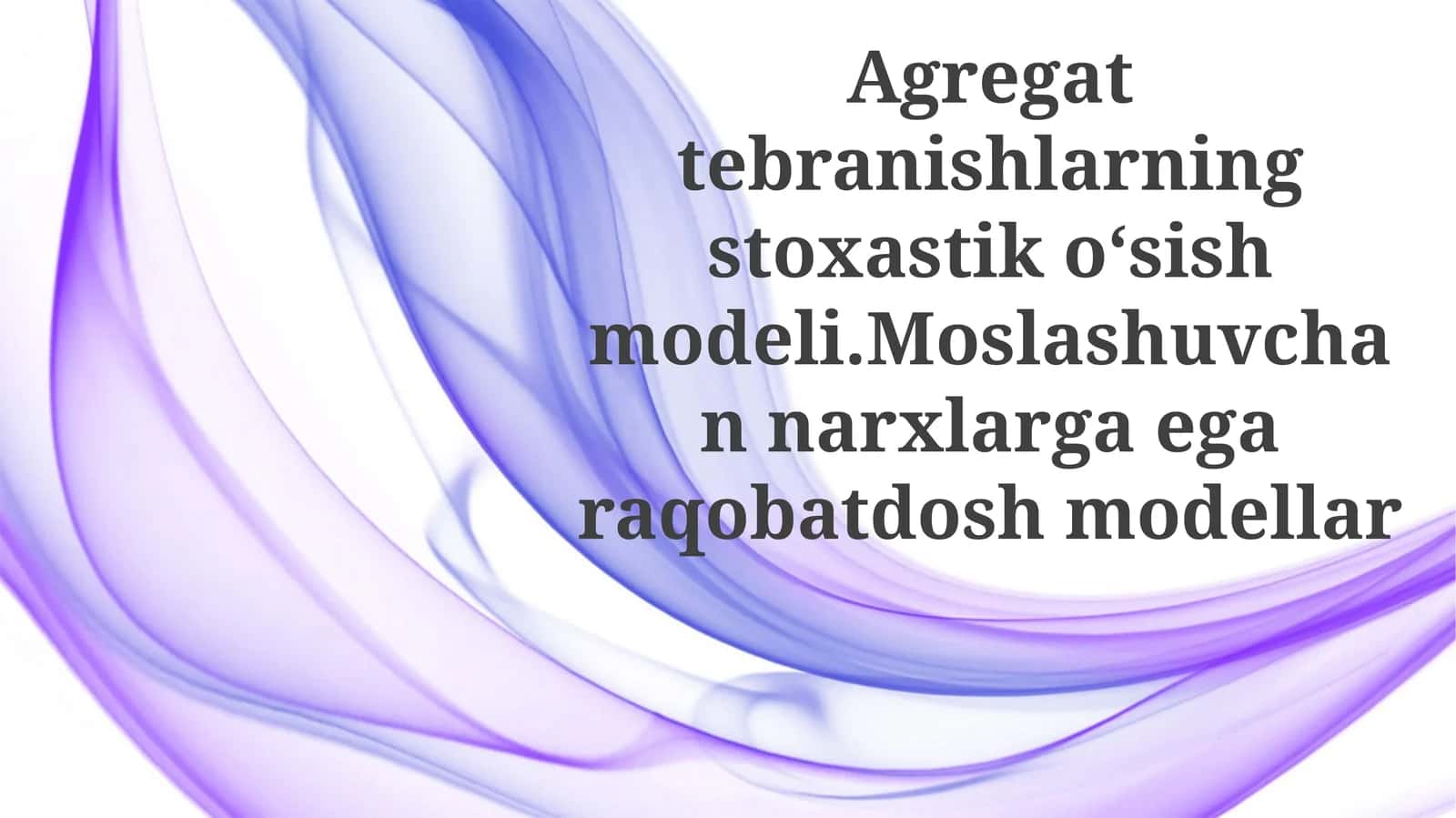 Agregat tebranish stoxastik o'sish modeli