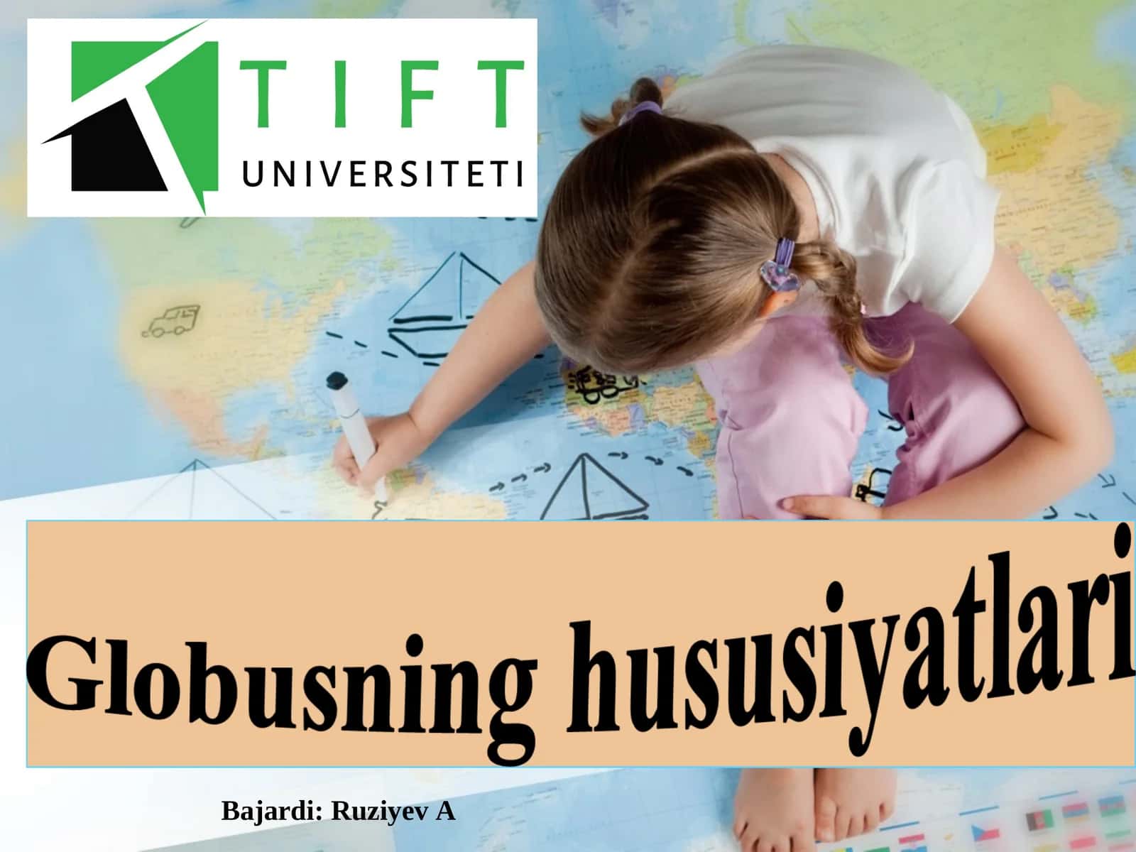 Globusning hususiyatlari