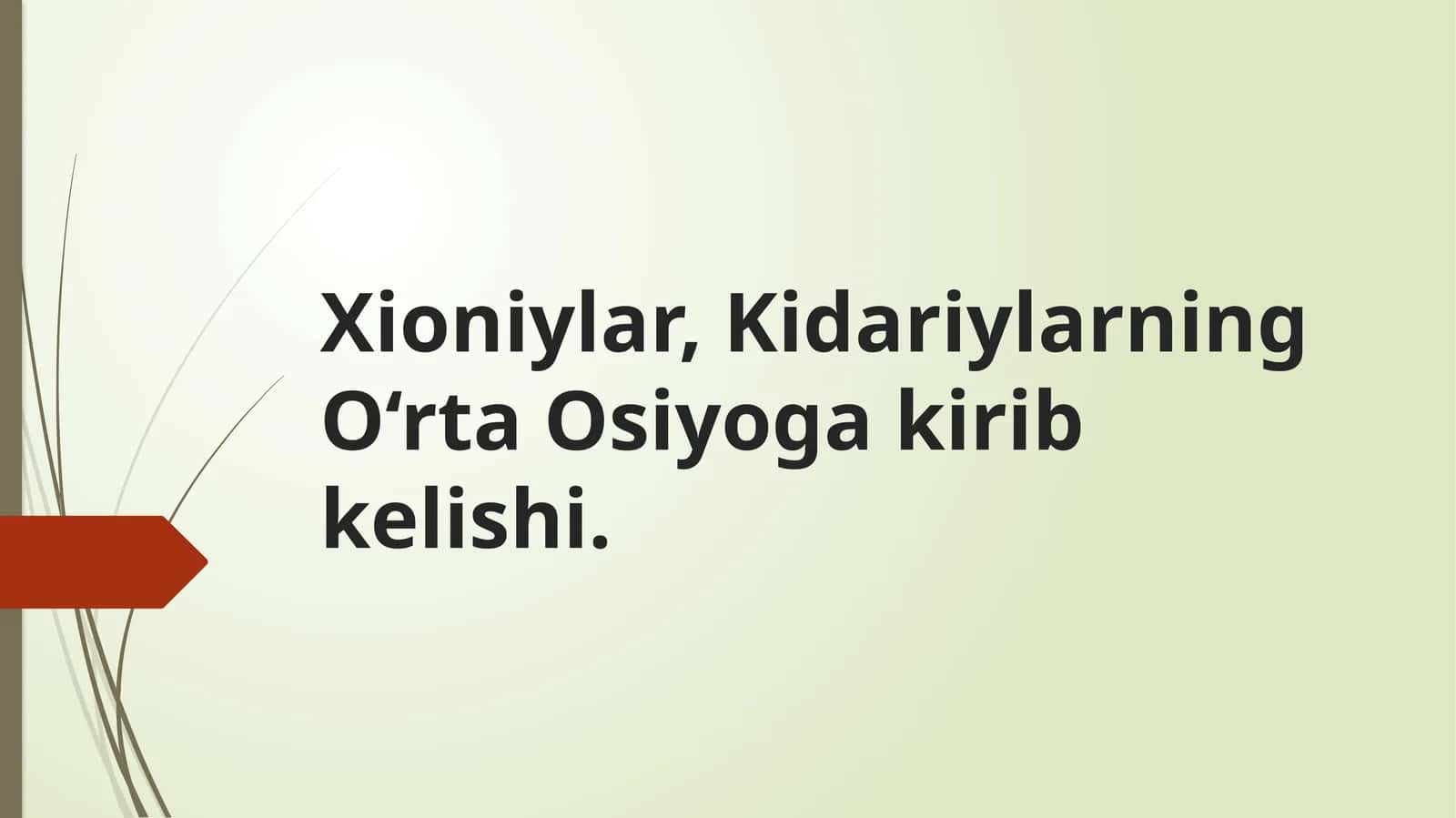 Xioniylar, Kidariylarning O‘rta Osiyoga kirib kelishi.