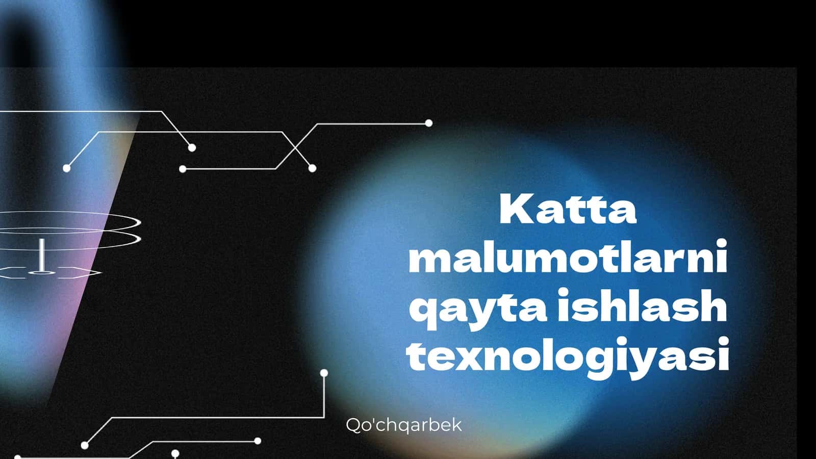 Katta malumotlarni qayta ishlash texnologiyasi