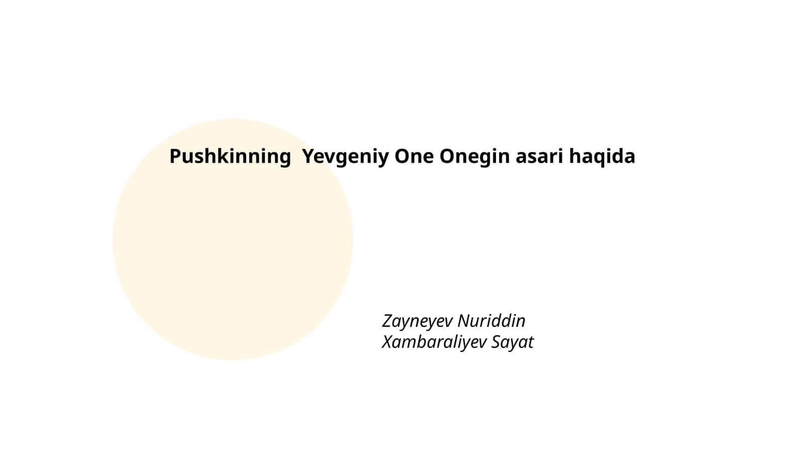 Pushkinning Yevgeniy One Onegin asari haqida