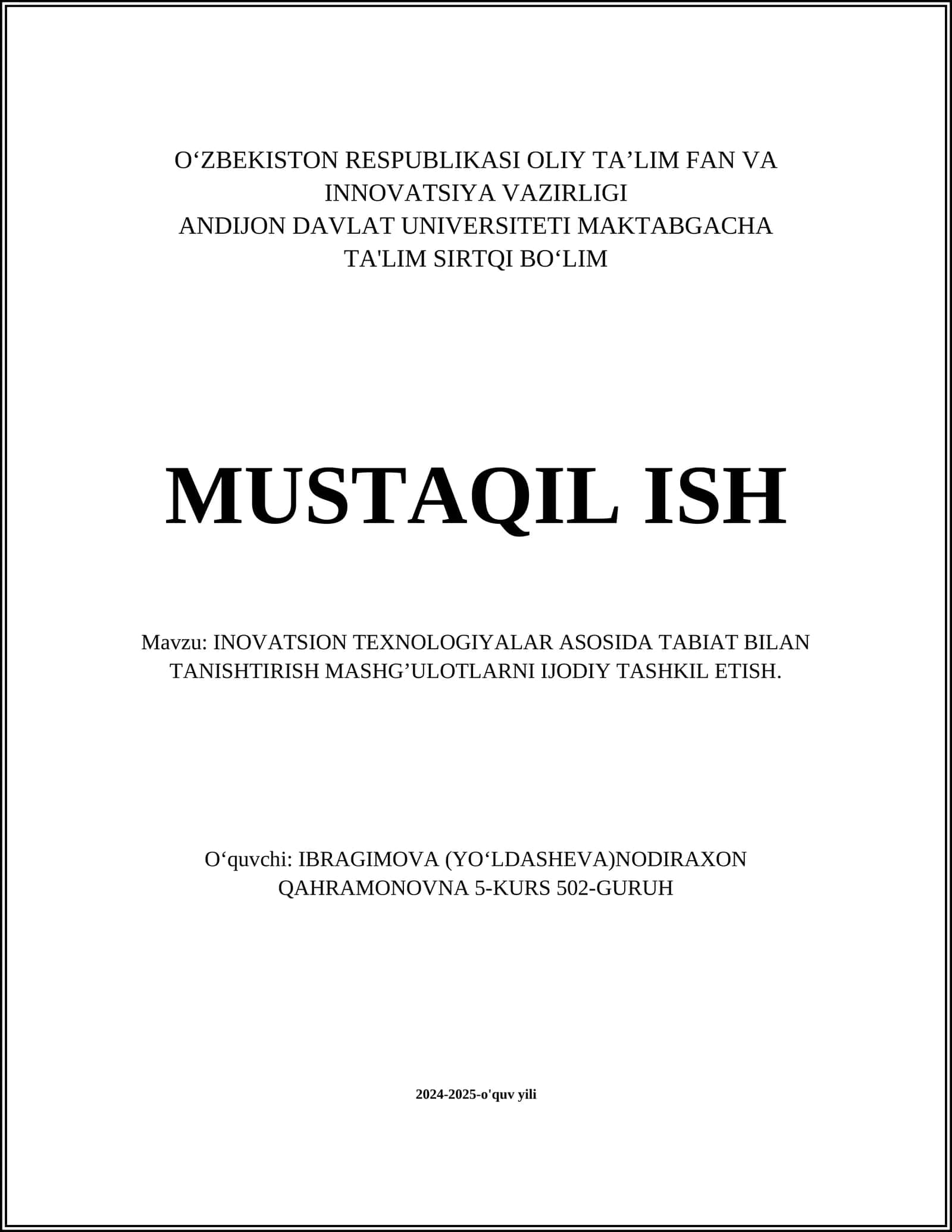 INOVATSION TEXNOLOGIYALAR ASOSIDA TABIAT BILAN TANISHTIRISH MASHG’ULOTLARNI IJODIY TASHKIL ETISH
