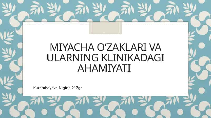 Miyacha oʻzaklari. Miyacha oʻzaklarining klinik ahamiyati