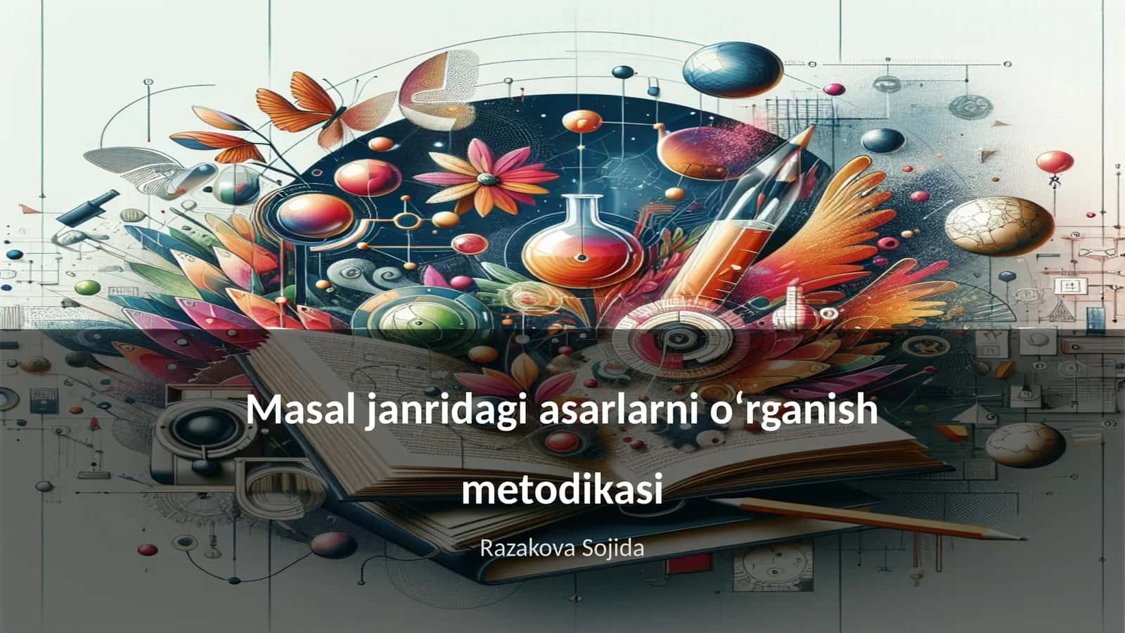 Masal janridagi asarlarni oʻrganish metodikasi