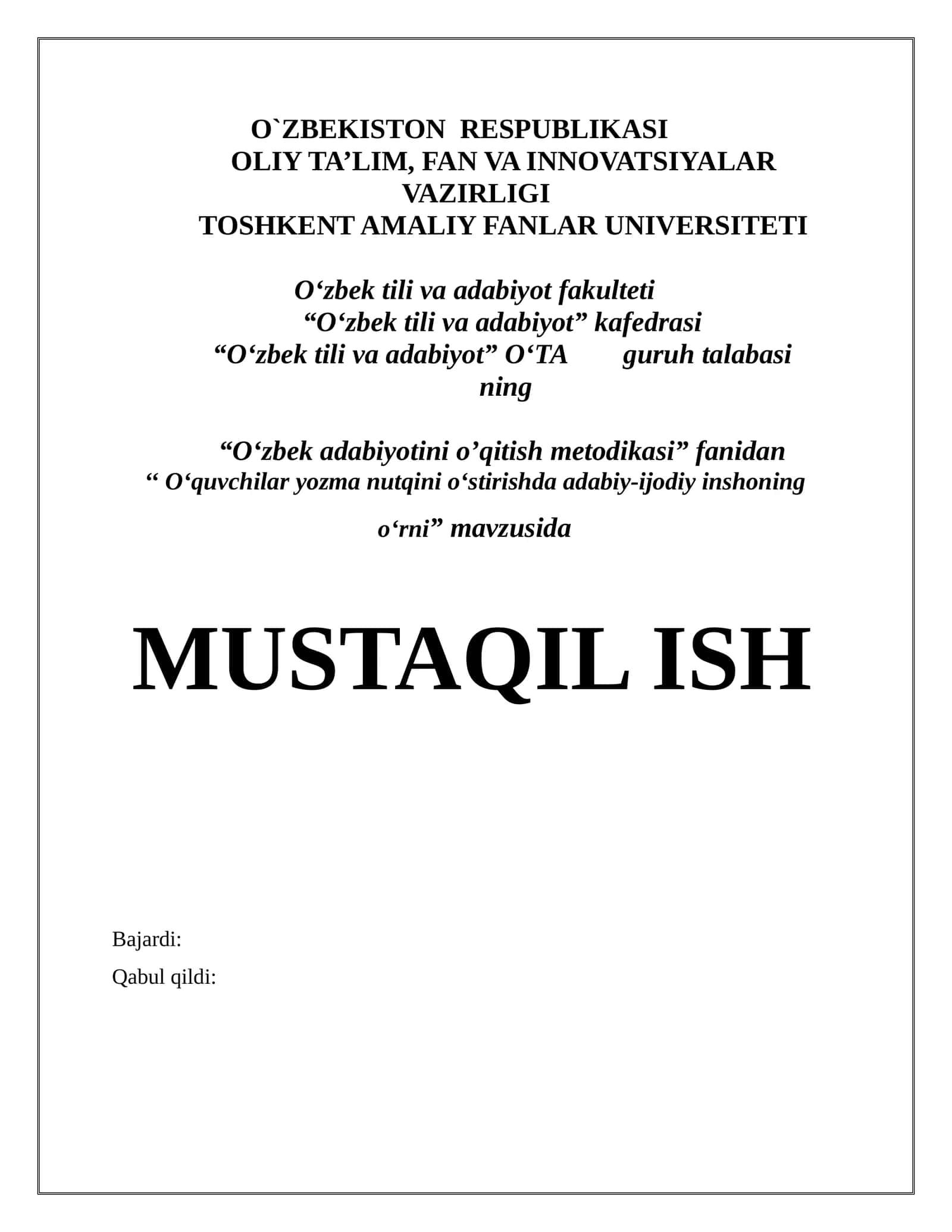 "O‘zbek adabiyotini o’qitish metodikasi" fanidan ‘‘ O‘quvchilar yozma nutqini o‘stirishda adabiy-ijodiy inshoning o‘rni”