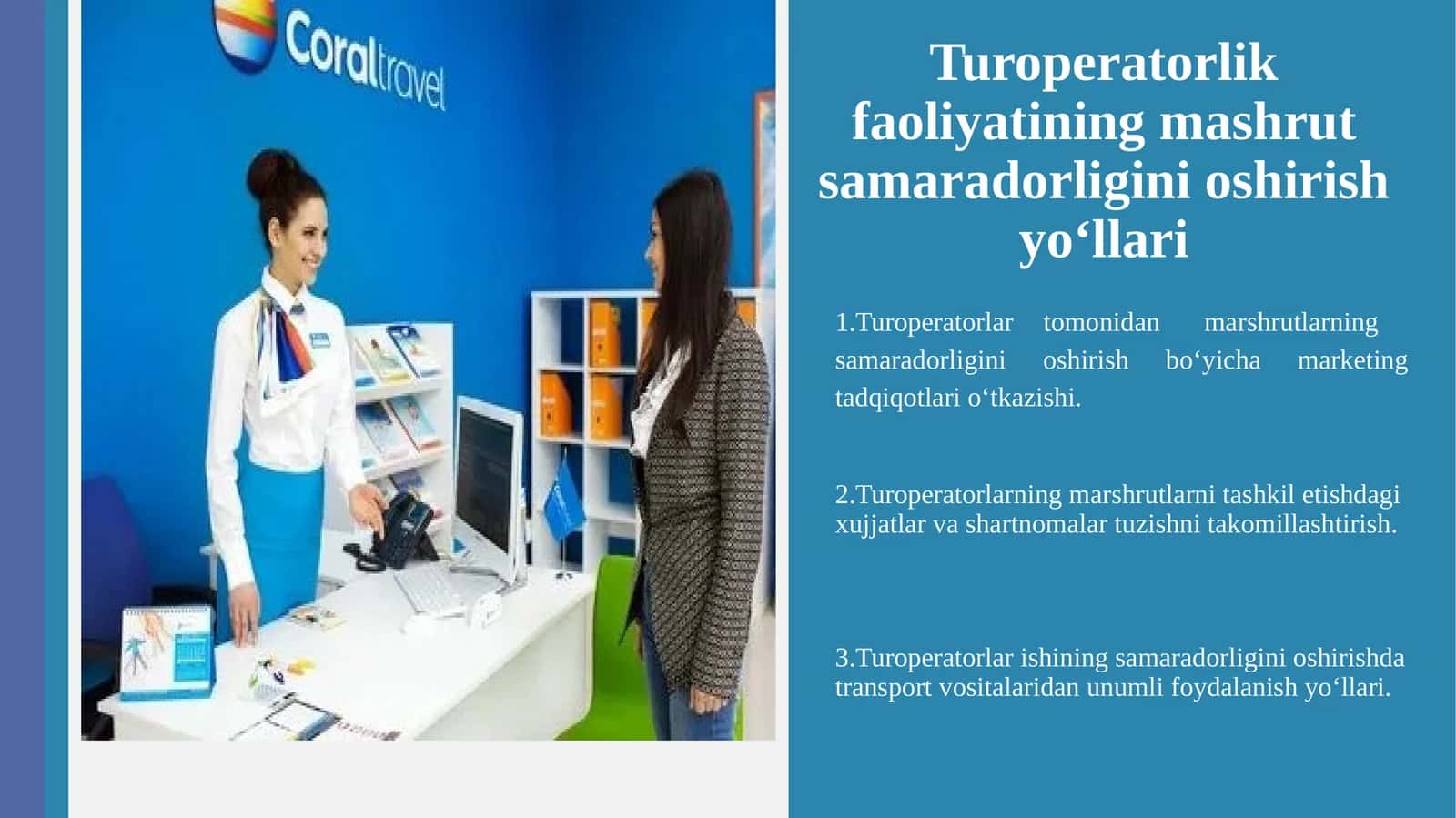 Turoperatorlik faoliyatining mashrut samaradorligini oshirish yo‘llari