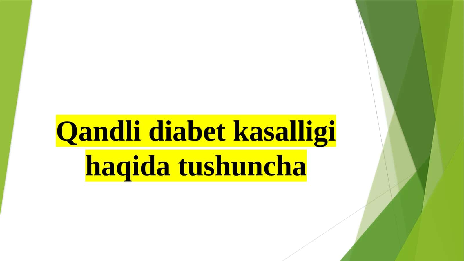 Qandli diabet kasalligi haqida tushuncha