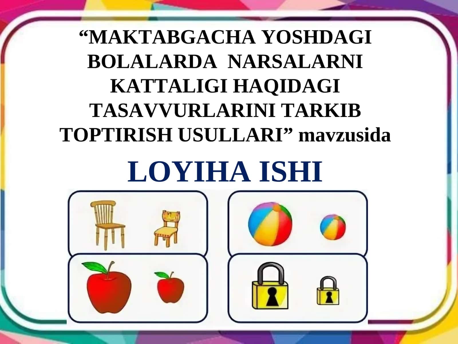 Narsalarni Kattaligi Haqidagi Tasavvurlarini Tarkib Toptirish Usullari