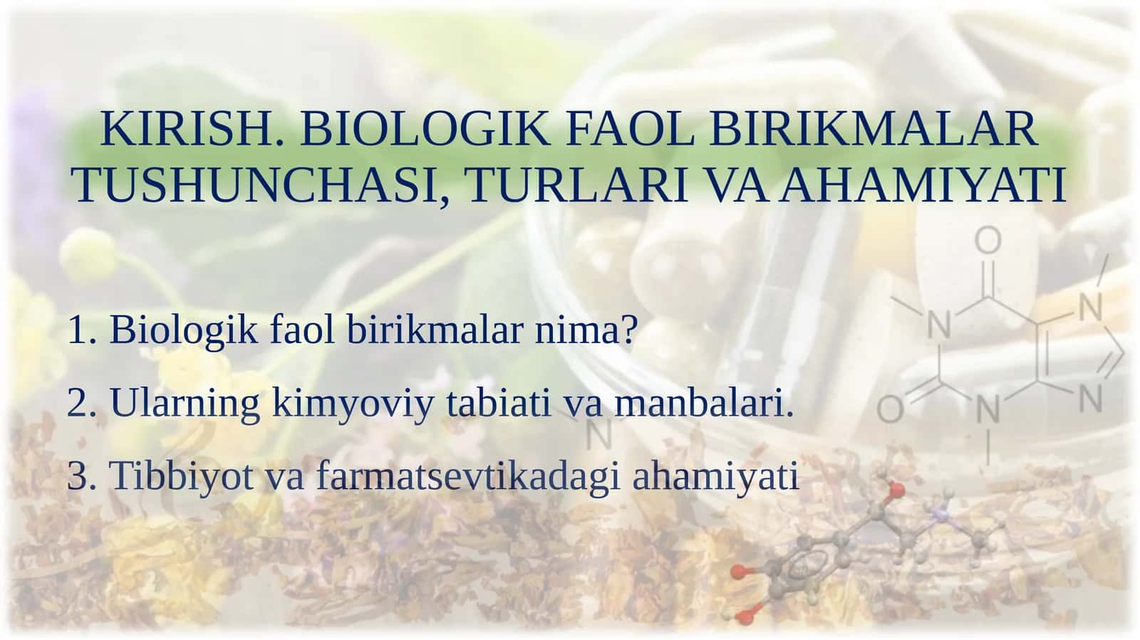 BIOLOGIK FAOL BIRIKMALAR TUSHUNCHASI, TURLARI VA AHAMIYATI