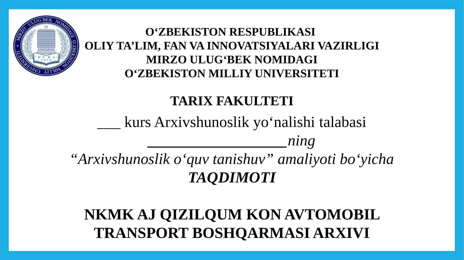 NKMK AJ QIZILQUM KON AVTOMOBIL TRANSPORT BOSHQARMASI ARXIVI