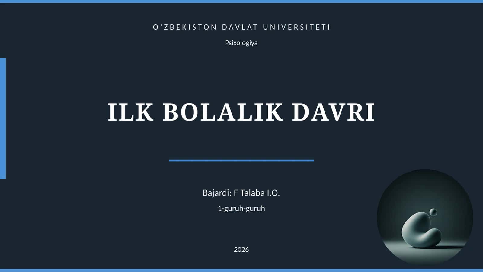 ILK BOLALIK DAVRI