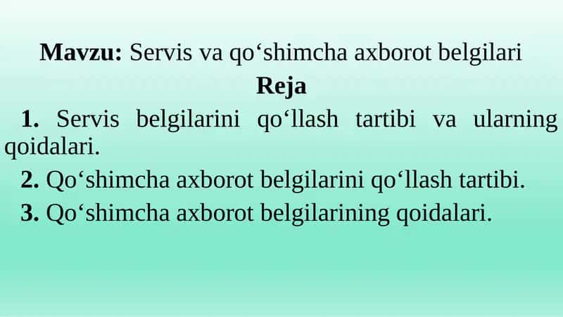 Servis va qo'shimcha axborot belgilari