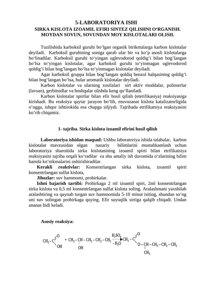 SIRKA KISLOTA IZOAMIL EFIRI SINTEZ QILISHNI O‘RGANISH. MOYDAN SOVUN, SOVUNDAN MOY KISLOTALARI OLISH