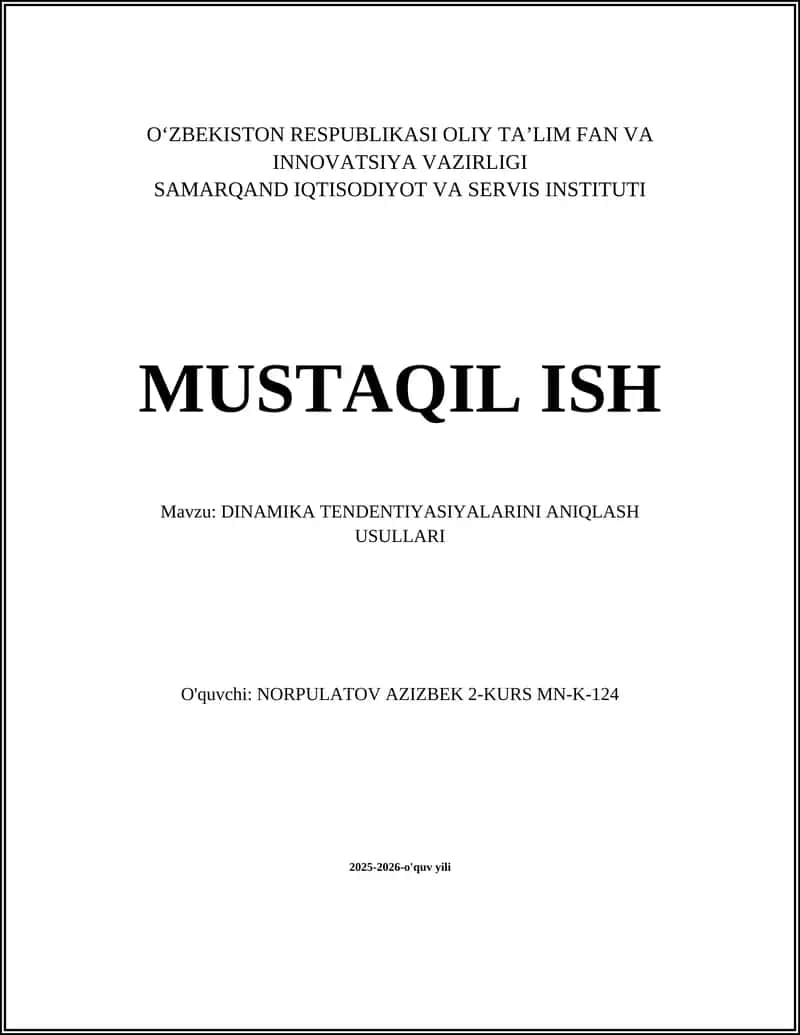 DINAMIKA TENDENTIYASIYALARINI ANIQLASH USULLARI