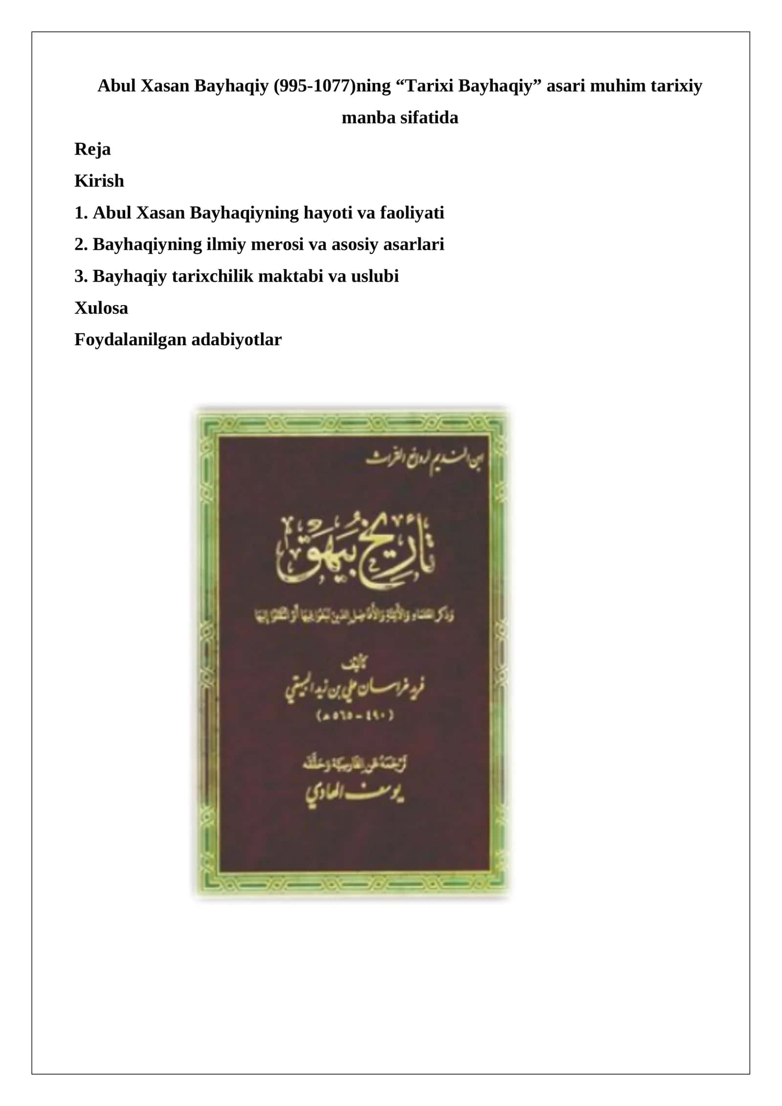 Abul Xasan Bayhaqiy (995-1077)ning “Tarixi Bayhaqiy” asari muhim tarixiy manba sif