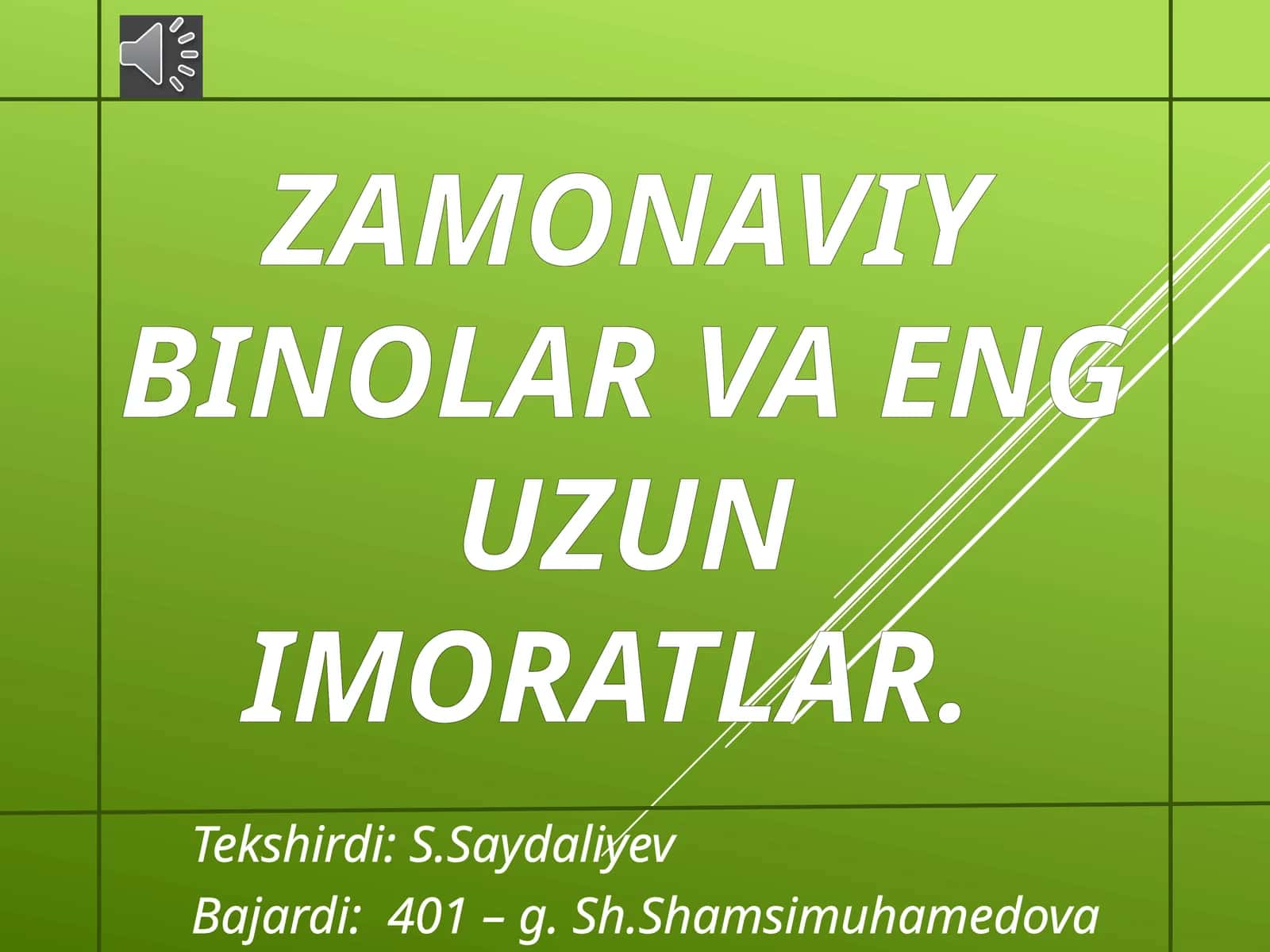 ZAMONAVIY BINOLAR VA ENG UZUN IMORATLAR