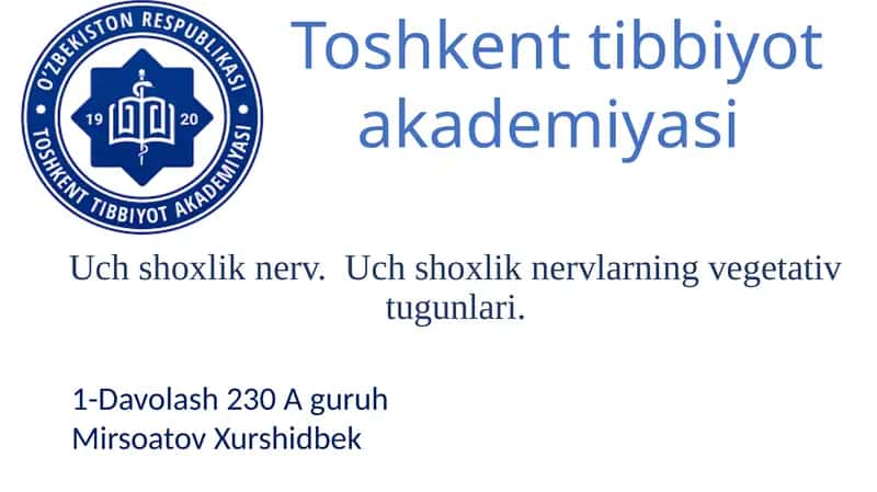 Uch shoxlik nervlarning vegetativ tugunlari