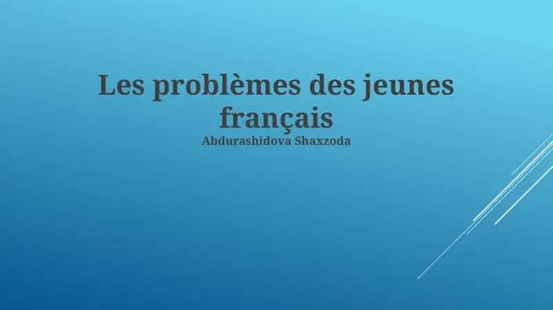 Les problèmes des jeunes français