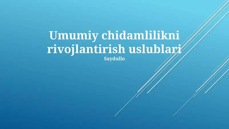 Umumiy chidamlilikni rivojlantirish uslublari