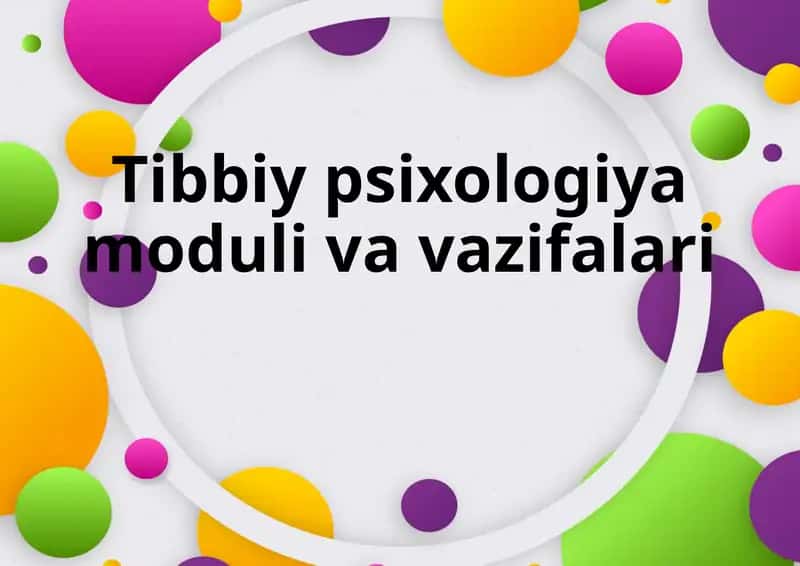 Tibbiypsixologiyamodulivavazifalari