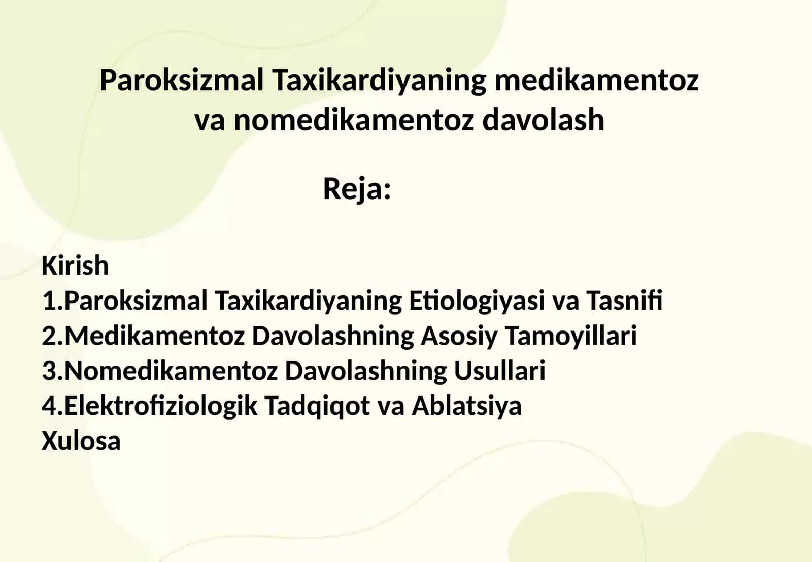 Paroksizmal Taxikardiyaning medikamentoz va nomedikamentoz davolash