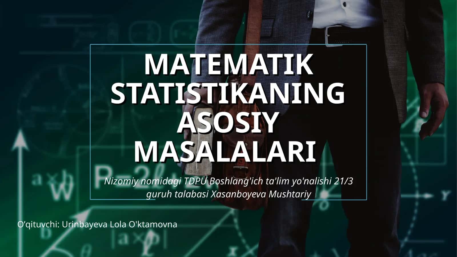 MATEMATIK STATISTIKANING ASOSIY MASALALARI