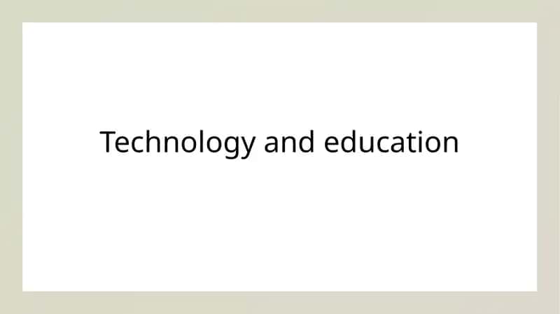 Technology and education