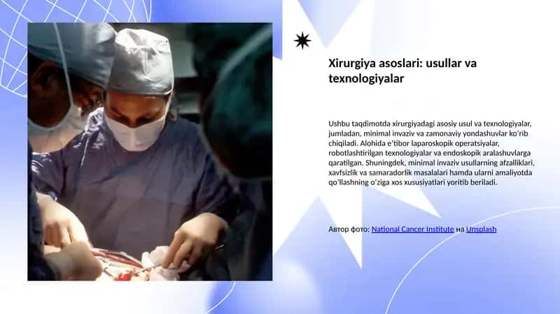 Xirurgiya asoslari: usullar va texnologiyalar