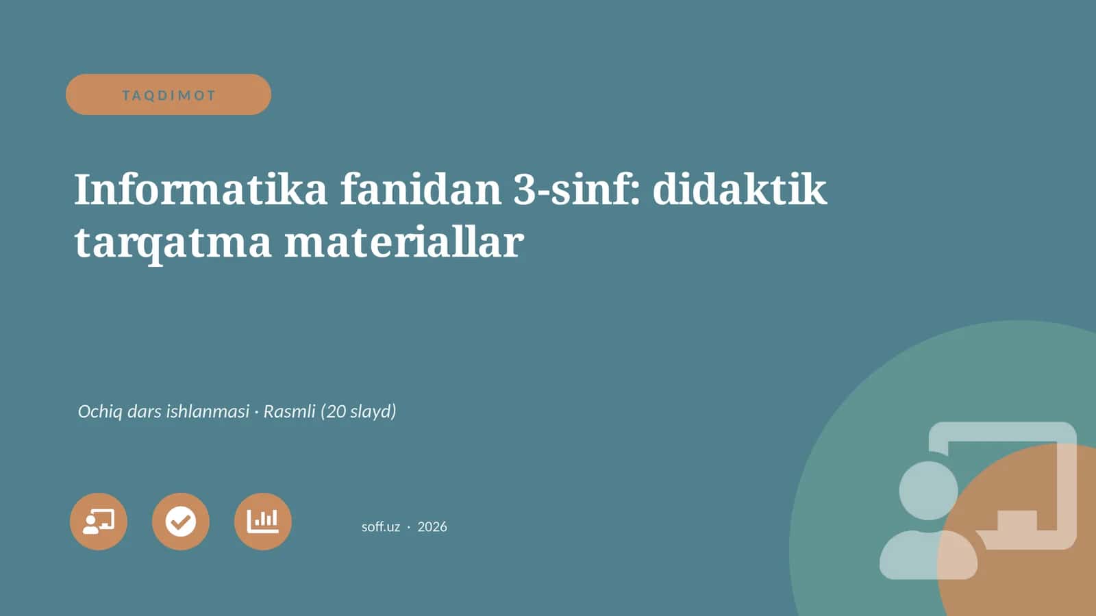 Informatika fanidan 3-sinf: didaktik tarqatma materiallar