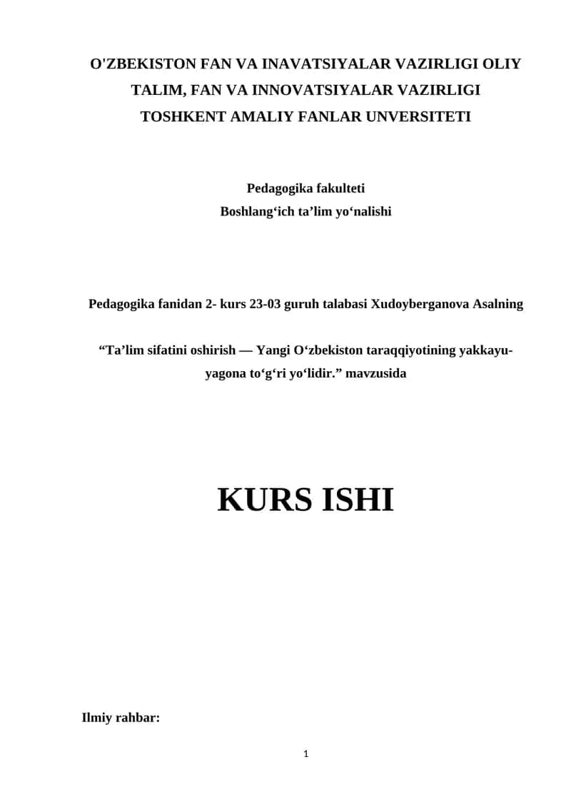 "Ta’lim sifatini oshirish — Yangi O‘zbekiston taraqqiyotining yakkayu-yagona to‘g‘ri yo‘lidir."