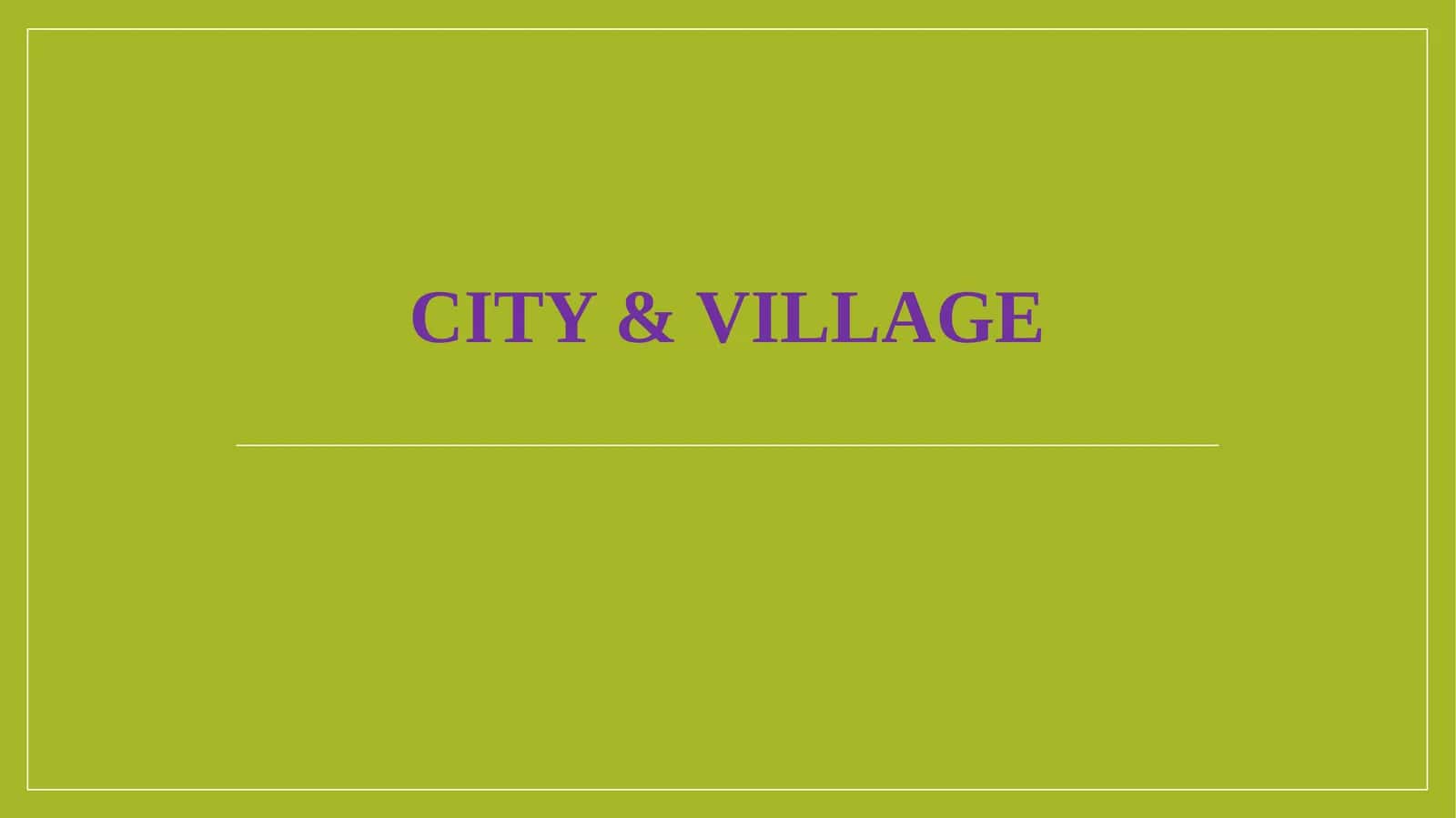 CITY & Village PLAN