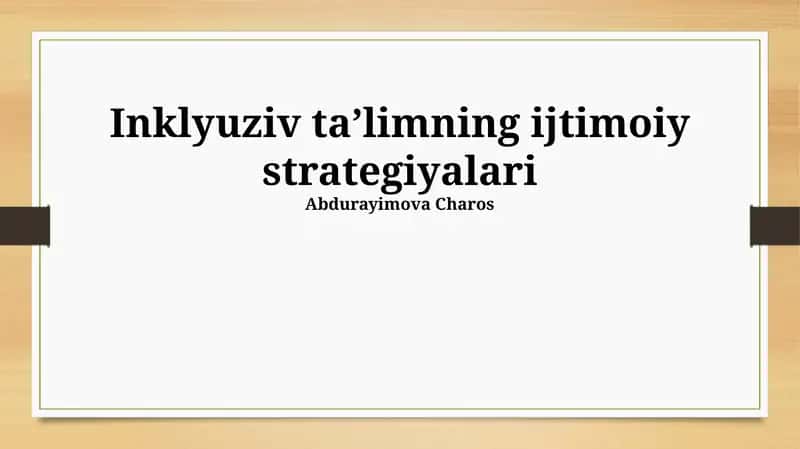 Inklyuziv ta’limning ijtimoiy strategiyalari