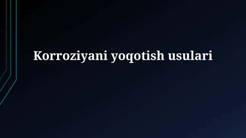 Korroziyaniyoqotishusulari