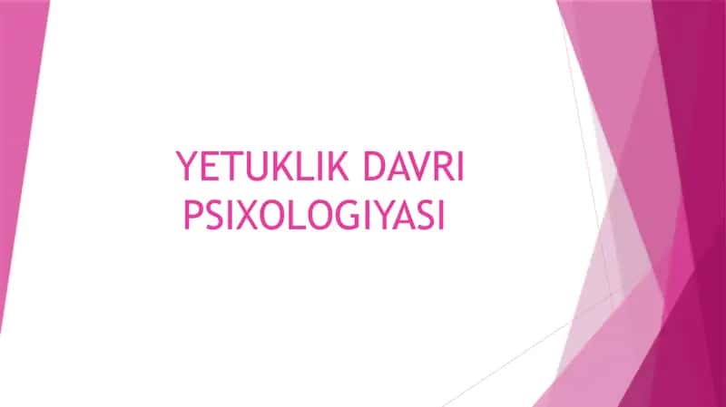 Yetuklik davri psixologiyasi