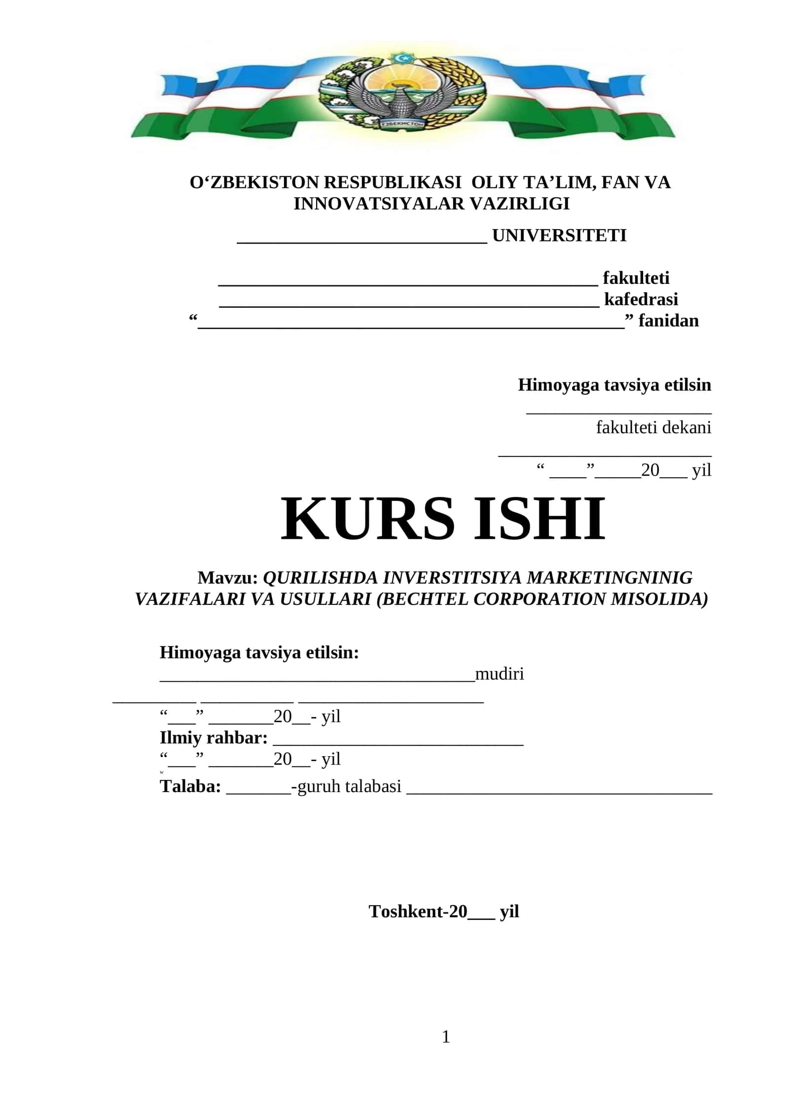 Qurilishda inverstitsiya marketingninig vazifalari va usullari (BECHTEL CORPORATION misolida)