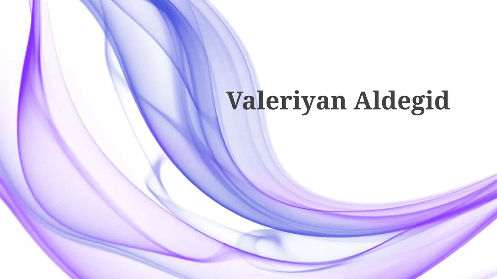 ValeriyanAldegid