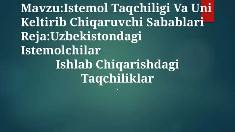 Istemol Taqchiligi Va Uni Keltirib Chiqaruvchi Sabablari