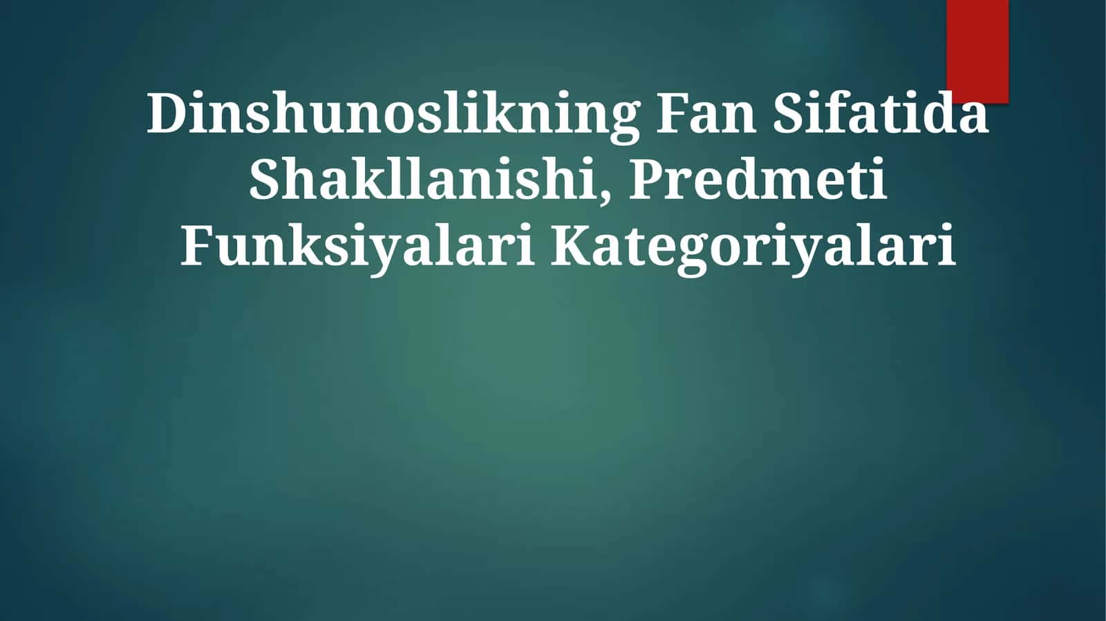 Dinshunoslikning Fan Sifatida Shakllanishi