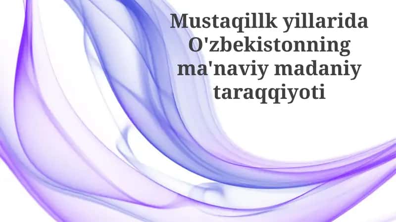Milliy o'zlik va ma'naviy yuksalish