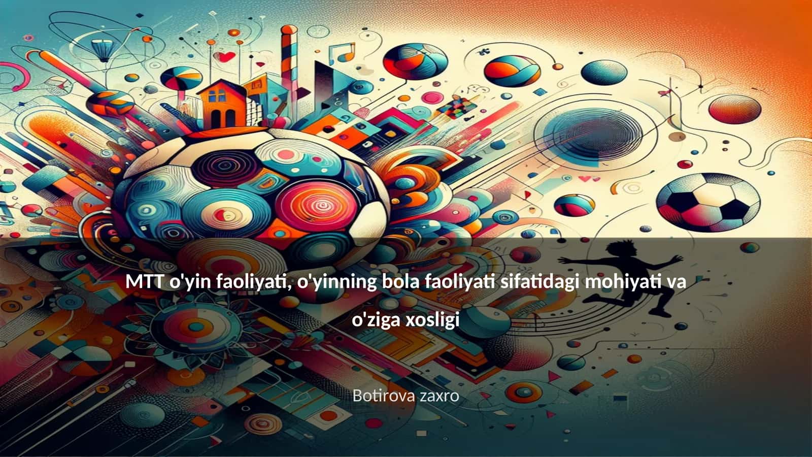 MTT o'yin faoliyati