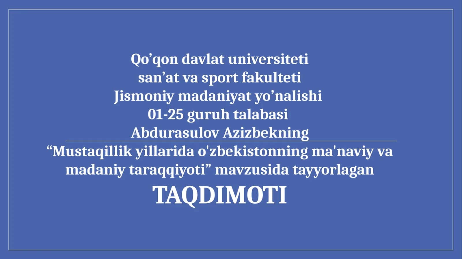 MUSTAQILLIK YILLARIDA O'ZBEKISTONNING MA'NAVIY VA MADANIY TARAQQIYOTI